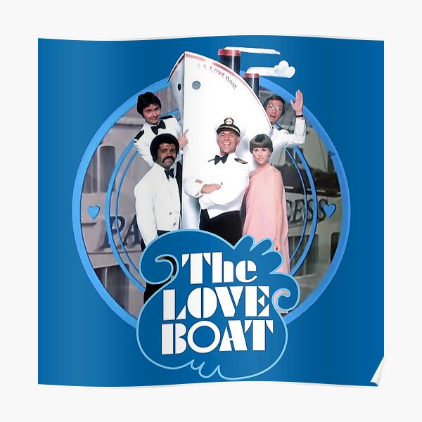 The Love Boat Pacific Princess 70s retro cast tribute Poster