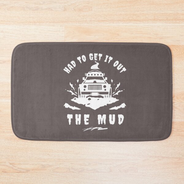 Item preview, Had To Get It Out The Mud Shirt, Hoodie, Coffee Mug and merch designed and sold by TopChoiceMerch.