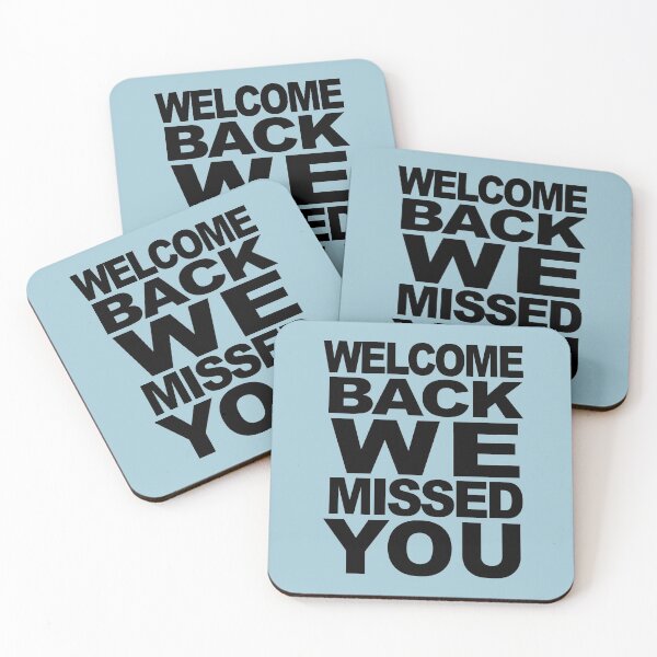 Item preview,  WELCOME BACK WE MISSED YOU for Staff, Teachers, Dental Office designed and sold by Greenbaby.