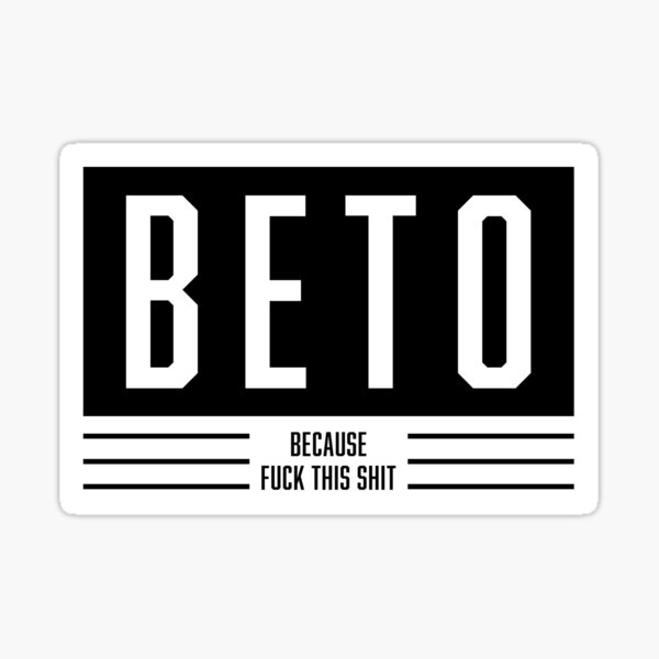 Beto For Texas! Sticker
