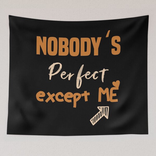 Item preview, Nobody's Perfect Except ME #2 designed and sold by Achily.