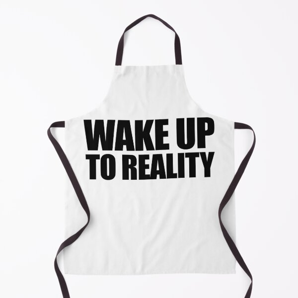 Aperçu de l'œuvre Wake Up To Reality créée et vendue par NobodysHero.