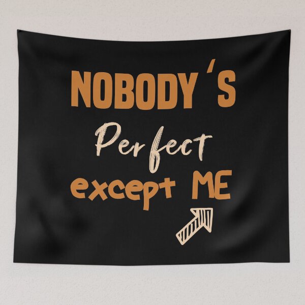 Item preview, Nobody's Perfect Except ME #3 designed and sold by Achily.