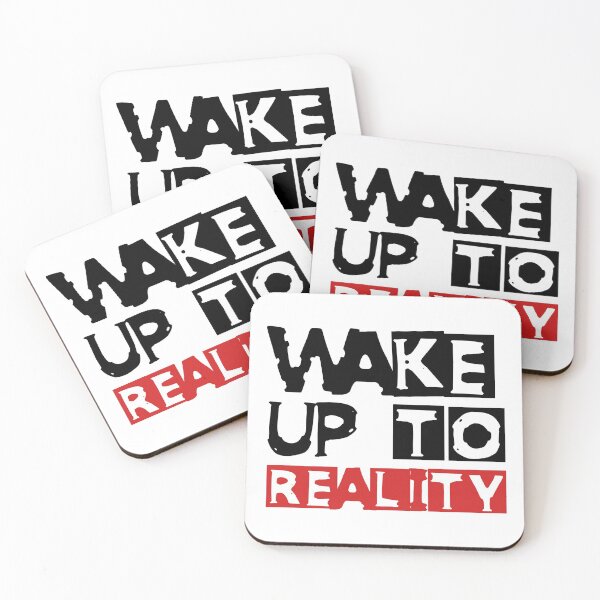 Artikelvorschau, WAKE UP TO REALITY entworfen und verkauft von NobodysHero.