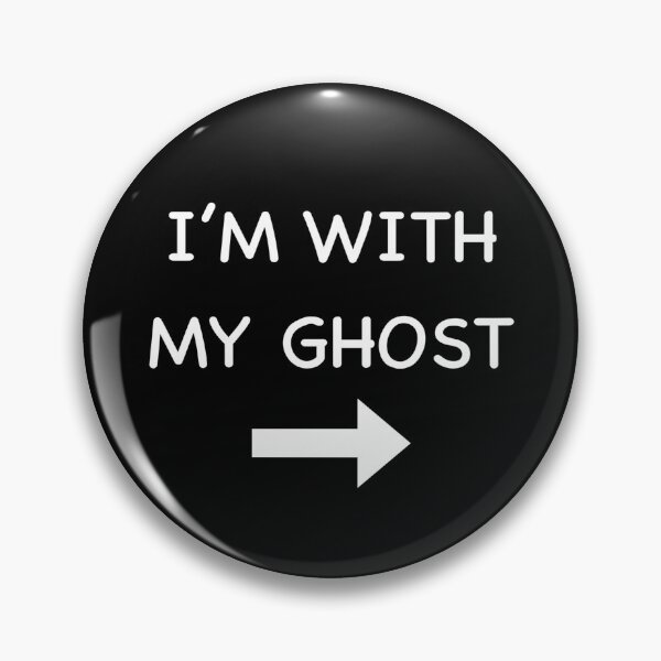 Item preview, I'M WITH - MY GHOST (black) designed and sold by SunshineVine.
