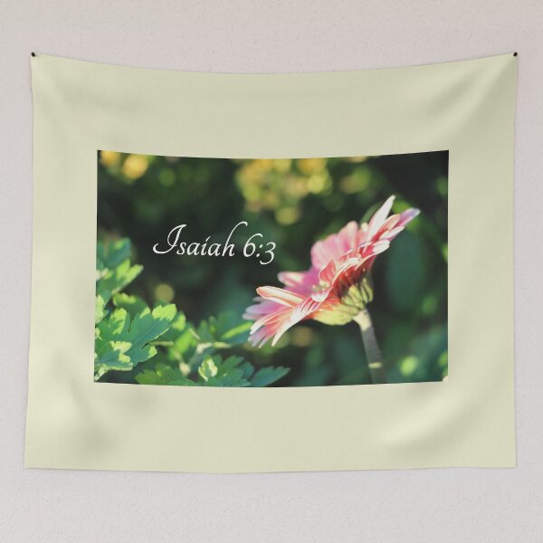 Item preview, Side View Pink Gerbera Daisy Flower Scripture Isaiah 6:3 designed and sold by JariHawk.