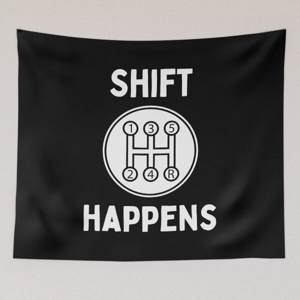 Item preview, Shift Happens Manual Transmission Gearbox Car Enthusiast Humor designed and sold by EllConApparel.