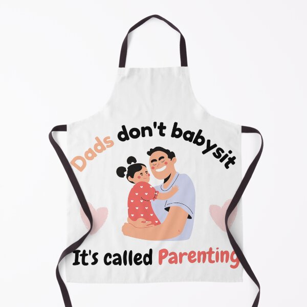 Item preview, Dads Dont Babysit Its Called Parenting designed and sold by VarietyYOU.