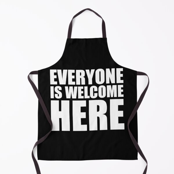 Item preview, Everyone Is Welcome Here designed and sold by NobodysHero.