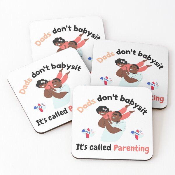 Item preview, Dads Dont Babysit Its Called Parenting designed and sold by VarietyYOU.
