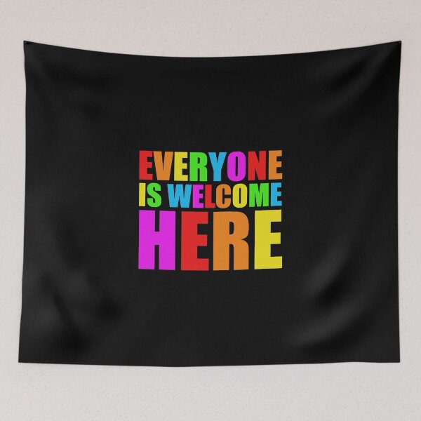 Item preview, Everyone Is Welcome Here | Colourful designed and sold by NobodysHero.