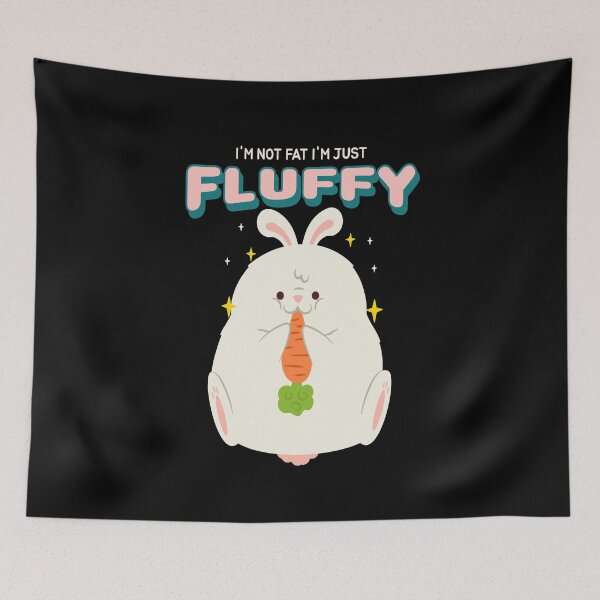 Item preview, I'M NOT FAT I'M JUST FLUFFY EASTER designed and sold by RetroPlaceee.