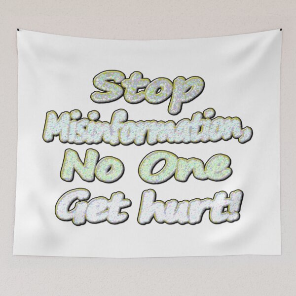 Item preview, Beautiful Artwork Design About "Stop Misinformation". Buy Now! designed and sold by Health And Fitness Posts e-Store.