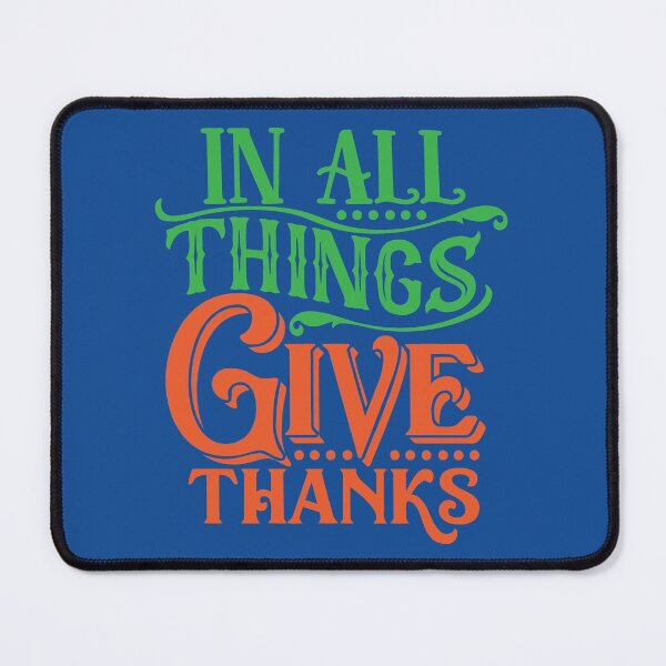 Item preview, In All Things Give Thanks designed and sold by vhtrocate.