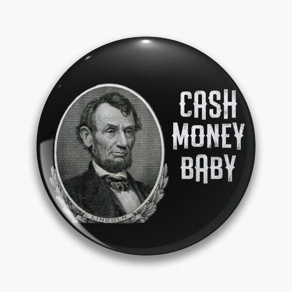 Item preview, Fun Abraham Lincoln Cash Money Baby Five Dollar Bill Meme Design for Men, Women, Kids designed and sold by reg5500.