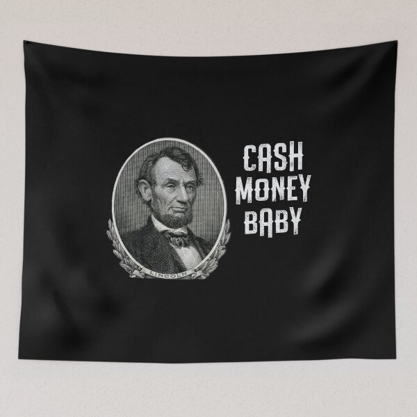Item preview, Fun Abraham Lincoln Cash Money Baby Five Dollar Bill Meme Design for Men, Women, Kids designed and sold by reg5500.