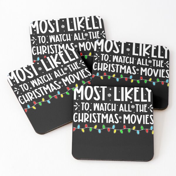 Item preview, Most Likely To Watch All The Christmas Movies Winter Holiday designed and sold by DavidBenson47.