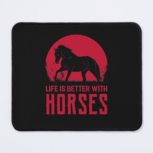 Item preview, Life Is Better With Horses - Red for Black Design designed and sold by FastTrackPhotog.