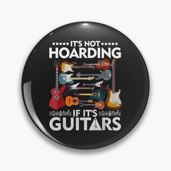 Item preview, It’s Not Hoarding If It’s Guitars Musicians designed and sold by virnmjan.