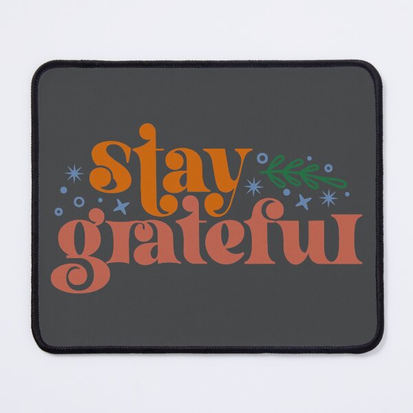 Item preview, Wonderful Stay Grateful Design designed and sold by vhtrocate.