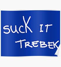 Suck It Trebek Poster
