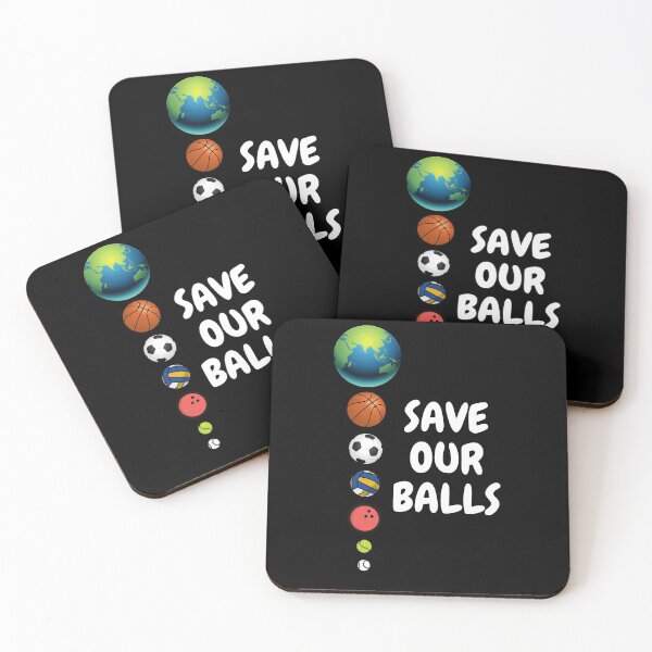 Item preview, save our balls designed and sold by saytinh.