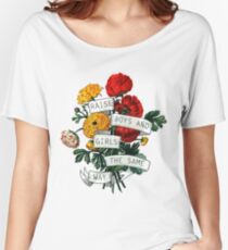 Raise Boys and Girls the Same Way Women's Relaxed Fit T-Shirt