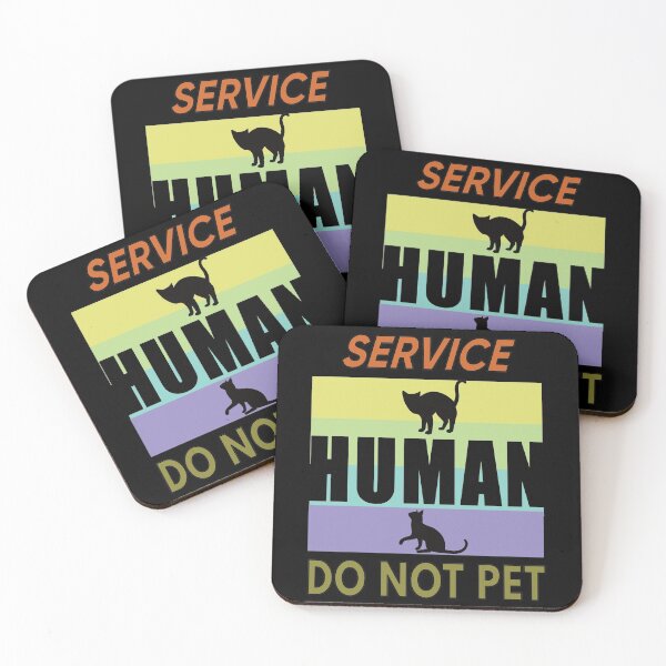 Item preview, Service Human Do Not Pet designed and sold by FridPix.