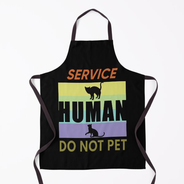 Item preview, Service Human Do Not Pet designed and sold by FridPix.