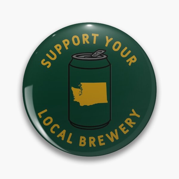 Item preview, Support Your Local Brewery Washington designed and sold by fearcity.