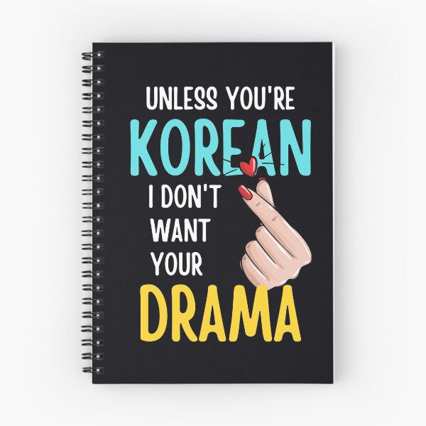 Item preview, K-Drama - Unless You're Korean, I don't want your Drama - Perfect gift for K-Drama lovers designed and sold by LostTraveller.