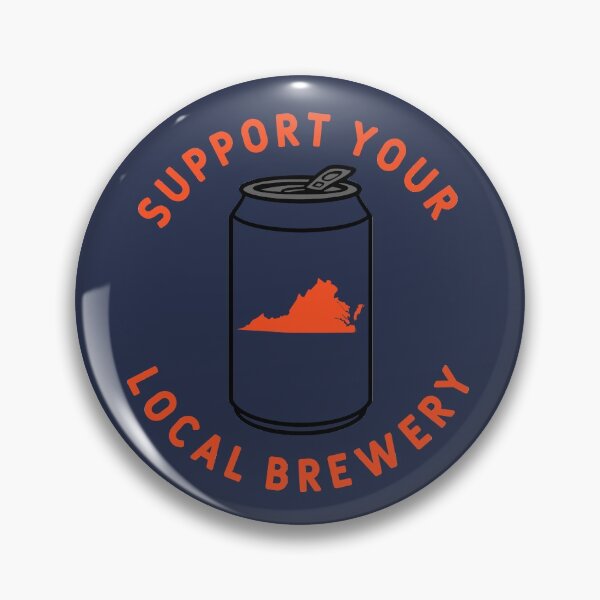 Item preview, Support Your Local Brewery Virginia designed and sold by fearcity.