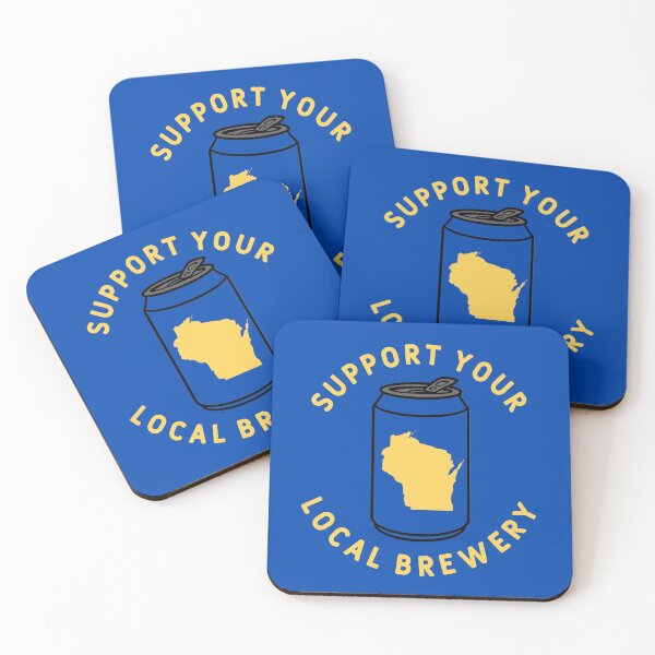 Item preview, Support Your Local Brewery Wisconsin designed and sold by fearcity.