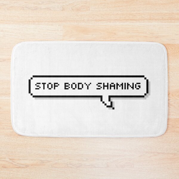 Item preview, Stop Body Shaming designed and sold by Sour Soul.