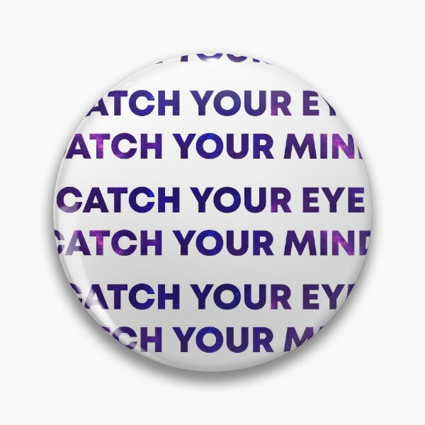 Item preview, Kep1er Catch Your Eye, Catch Your Mind Intro Slogan designed and sold by jpgreg.