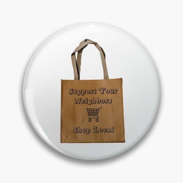 Item preview, Support Your Neighbors shop Local designed and sold by AshTreeCrtvCo.