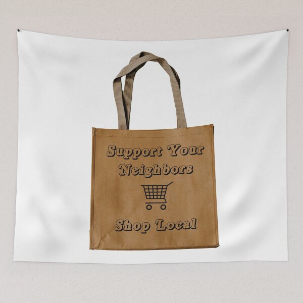 Item preview, Support Your Neighbors shop Local designed and sold by AshTreeCrtvCo.