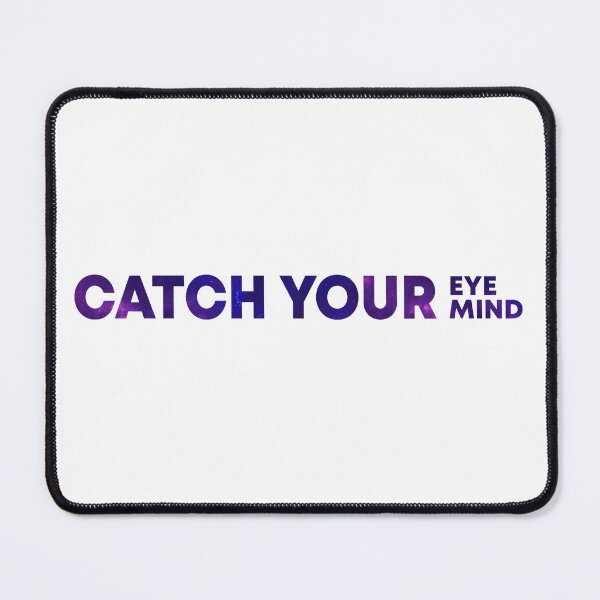 Item preview, Kep1er Catch Your Eye, Catch Your Mind Intro Slogan designed and sold by jpgreg.