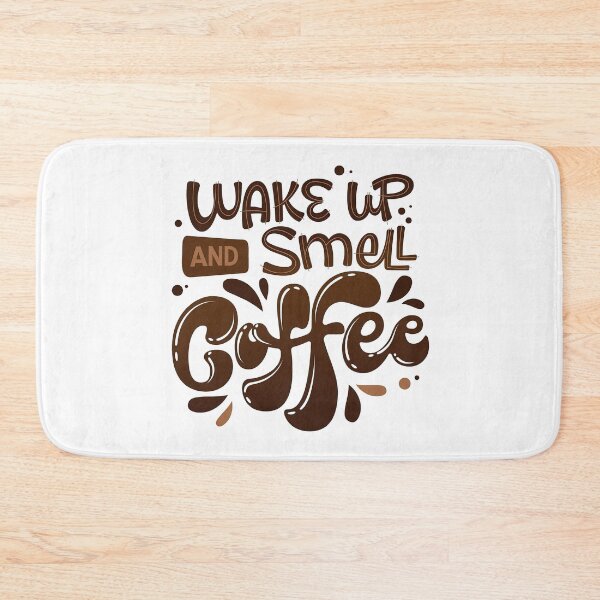 Item preview, Wake Up And Smell The Coffee, Coffee Smell, Coffee Lover, Coffee designed and sold by graphic-genie.