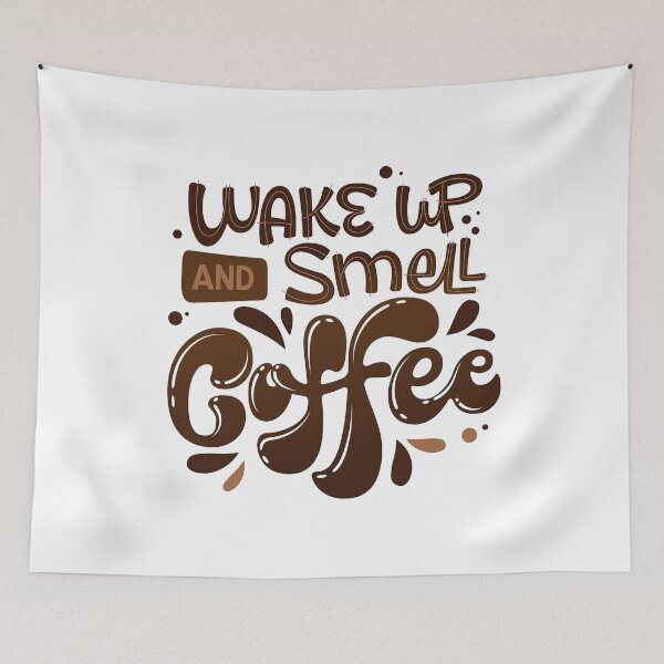 Item preview, Wake Up And Smell The Coffee, Coffee Smell, Coffee Lover, Coffee designed and sold by graphic-genie.