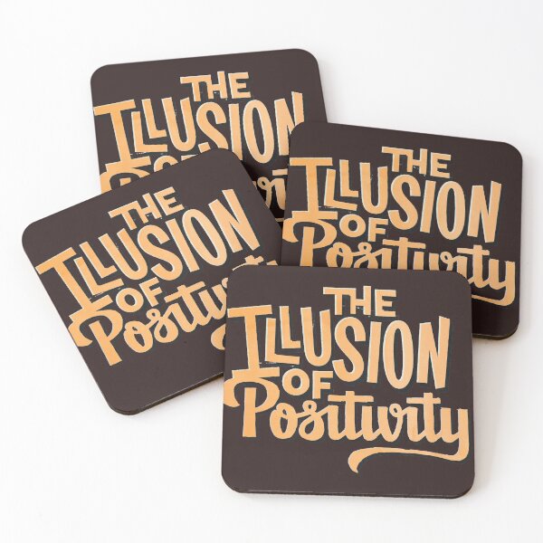 Item preview, The Illusion of Positivity designed and sold by DeDesign Collective.