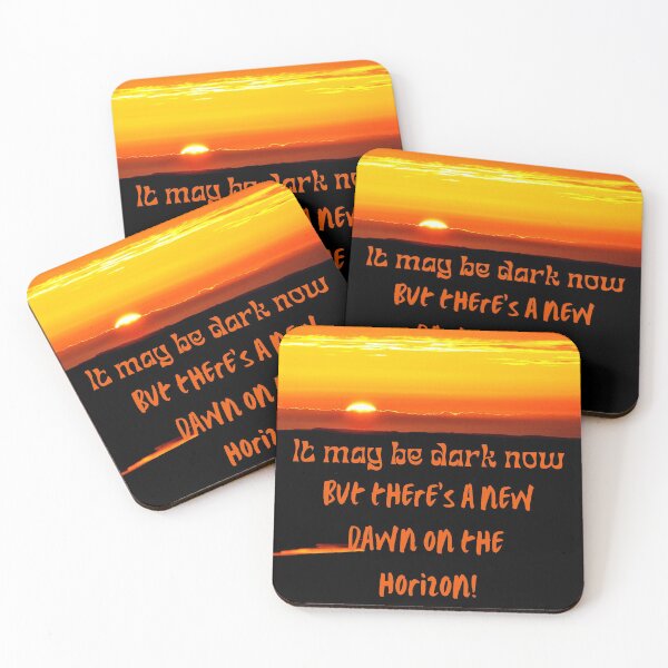 Item preview, It May Be Dark Now But There's A New Dawn On The Horizon! designed and sold by mindmaster007.