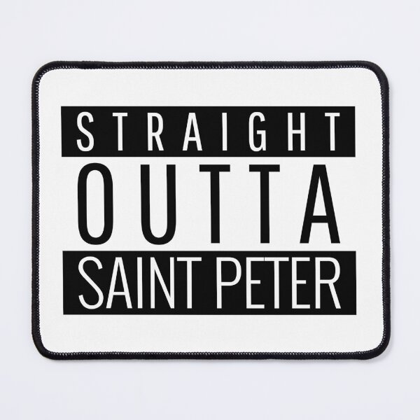 Item preview, Straight Outta Saint Peter Minnesota designed and sold by Teelogic.