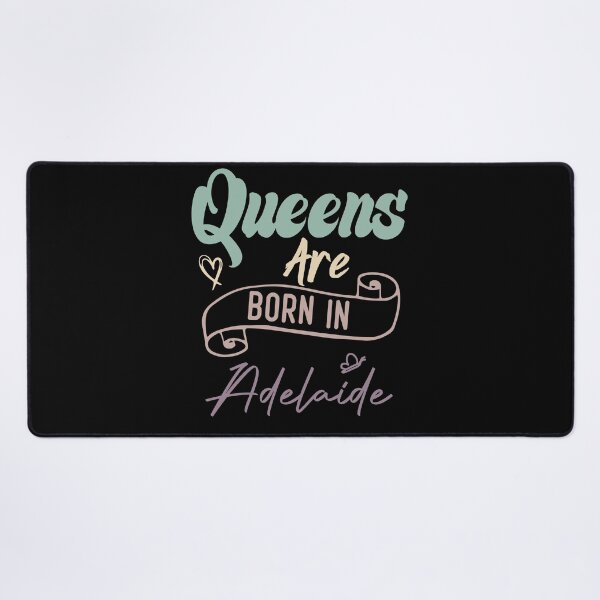 Item preview, Queens Are Born In Adelaide designed and sold by medbdj.