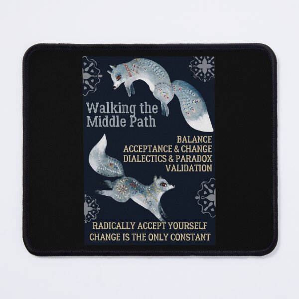 Item preview, Interpersonal Effectiveness: Mindfulness and Walking the Middle Path designed and sold by Orianah.