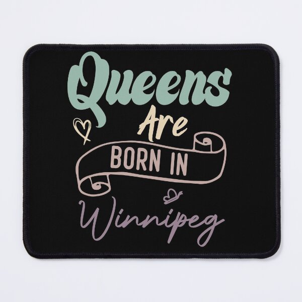Item preview, Queens Are Born In Winnipeg designed and sold by medbdj.