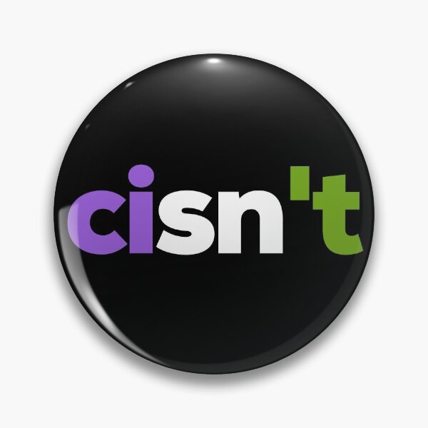 Item preview, Cisn't Cisnt Gender Queer. Genderqueer Pride designed and sold by Subtle Pride Shop.