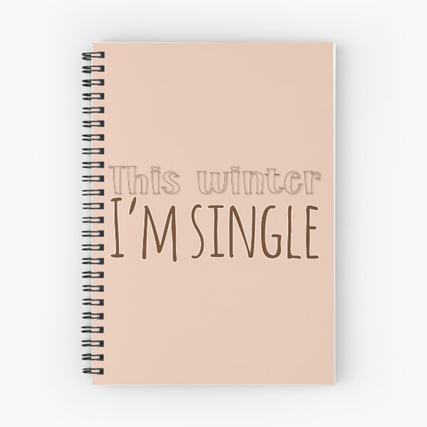 Item preview, this winter. I'm single. lonely girl in winter. single lady in winter. funny word. designed and sold by NineJuly.
