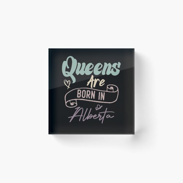 Item preview,  Queens Are Born In Alberta designed and sold by medbdj.