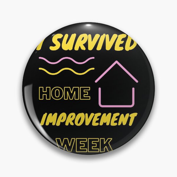 Item preview, I Survived Home Improvement Week designed and sold by Mo2mo.